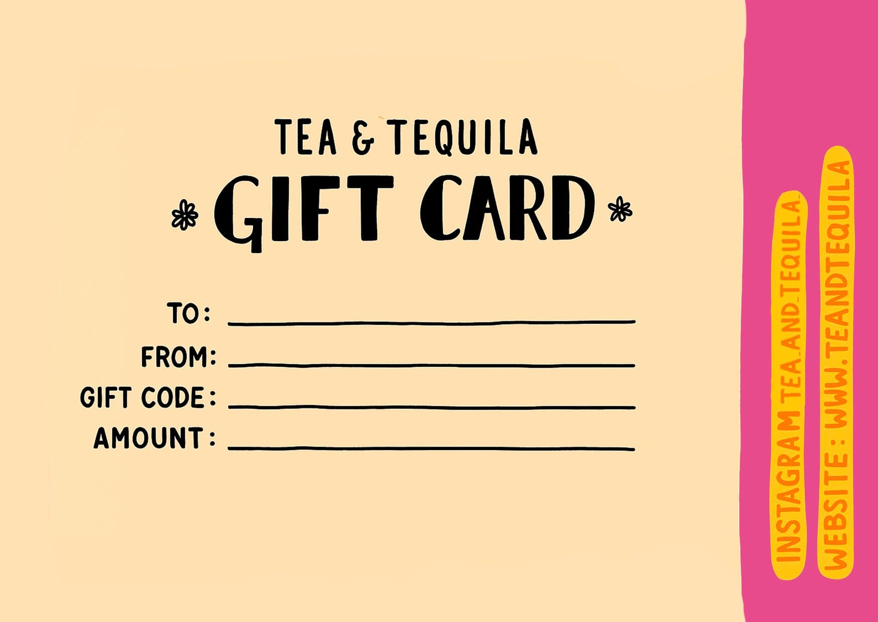 Tea & Tequila Physical Gift Card