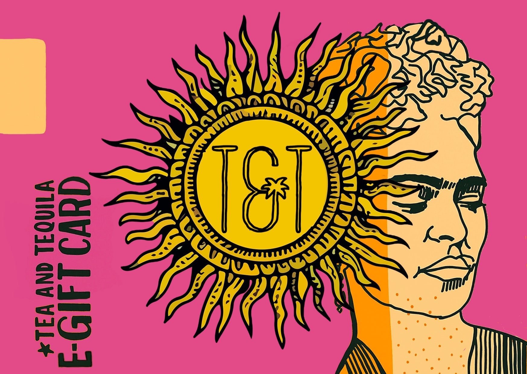 Tea & Tequila E-Gift Card