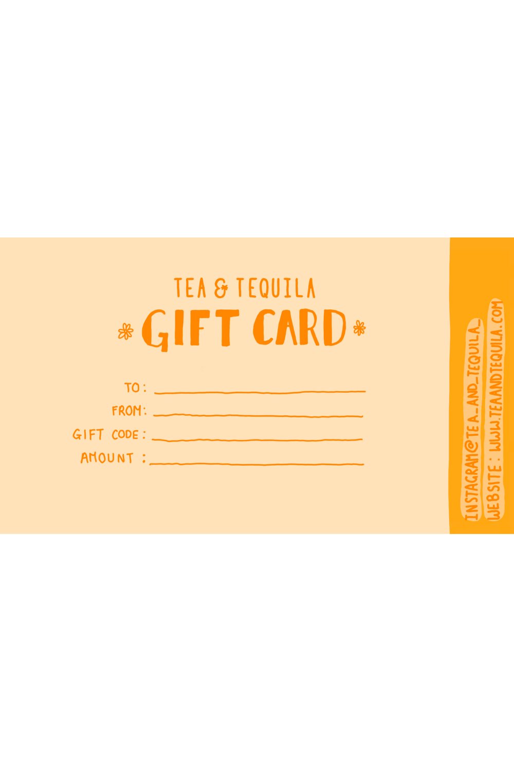 Tea & Tequila Physical Gift Card